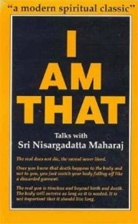 I Am That by Nisargadatta Maharaj